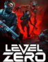 Sci-fi shooter game cover showing two armored soldiers fighting a fiery demon in a lava-filled landscape, with the title 'LEVEL ZERO' at the bottom.